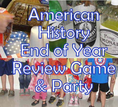 American History End of Year Review Game & Class Party Ideas
