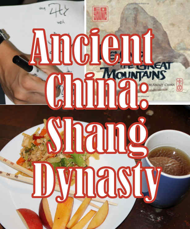 Hands on Lesson Plan for Kids on Ancient China & the Shang Dynasty