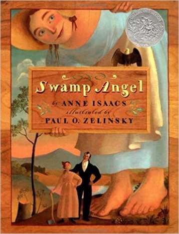 Swamp Angel by Anne Isaacs - Book images are from amazon.com.