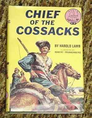 Chief of the Cossacks by Harold Lamb - Image is from www.bonanza.com