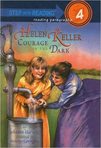 Helen Keller: Courage in the Dark (Step Into Reading: A Step 4 Book) by Johanna Hurwitz - Image is from amazon.com