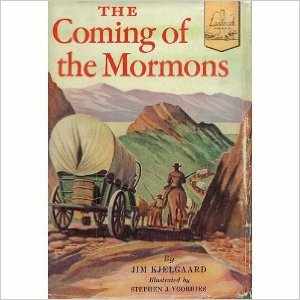 The Coming of the Mormons by Jim Kjelgaard