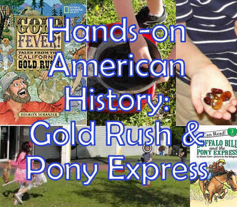 California Gold Rush & Pony Express Lesson for Kids