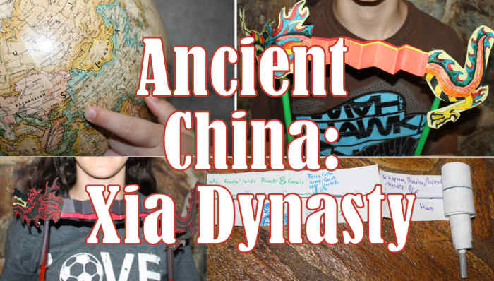 Hands on Lesson for Plan on Ancient China & the Xia Dynasty  