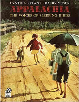 Appalachia: The Voices of Sleeping Birds by Cynthia Rylant