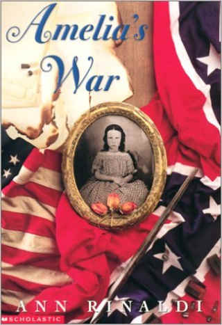 Amelia's War by Ann Rinaldi - Images credit: amazon.com