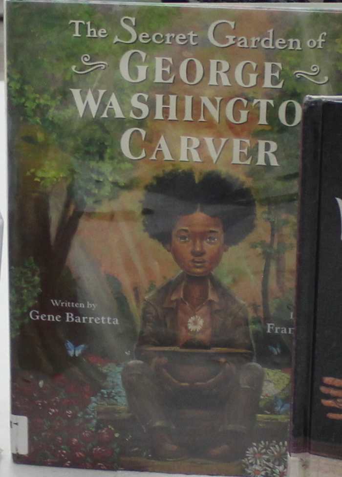 The Secret Garden of George Washington Carver by Gene Barretta