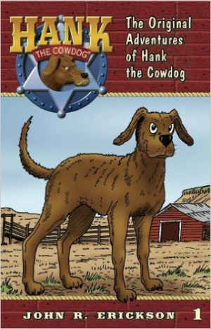 Hank the Cowdog by John R. Erickson