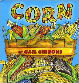 Corn by Gail Gibbons