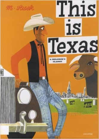 This Is Texas by Miroslav Sasek - Book images are from amazon.com.