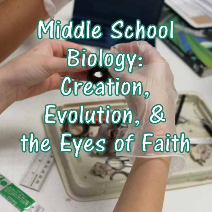 Middle School Biology Lesson on Creation Science and Evolution from a Young Earth Christian Perspective