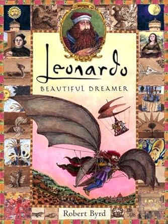 Leonardo: Beautiful Dreamer by Robert Byrd