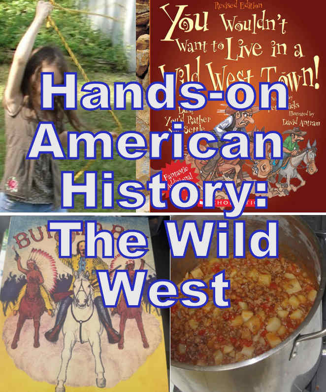 Hands-on American History Lesson Plan on the Wild West