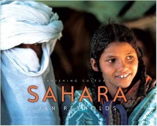 Sahara (Vanishing Cultures Series) by Jan Reynolds