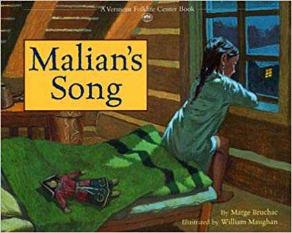 Malian&rsquo;s Song (Vermont Folklife Center Children's Book Series) by Marge Bruchac