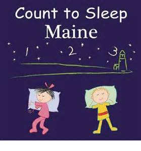 Count to Sleep Maine (Count to Sleep series) Board book by Adam Gamble