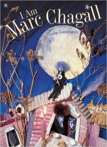 I Am Marc Chagall (Eerdmans Books for Young Readers) by Bimba Landmann - Image credit: amazon.com