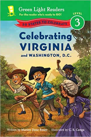 Celebrating Virginia and Washington, D.C.: 50 States to Celebrate (Green Light Readers Level 3) by Marion Dane Bauer - Book images are from amazon.com.