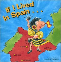 If I Lived in Spain by Rosanne Knorr - All images are from amazon.com.