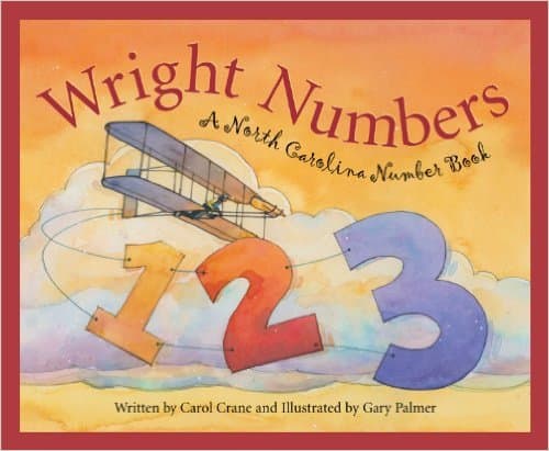 Wright Numbers: A North Carolina Number Book (America by the Numbers) by Carol Crane - Image credits: amazon.com