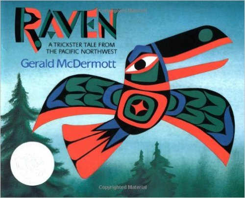 Raven: A Trickster Tale from the Pacific Northwest by Gerald McDermott