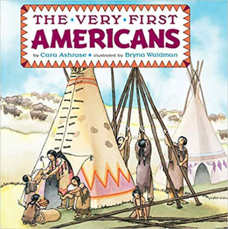 The Very First Americans (All Aboard Books) by Cara Ashrose - All book images are from amazon .com.