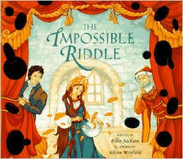 The Impossible Riddle by Ellen B. Jackson