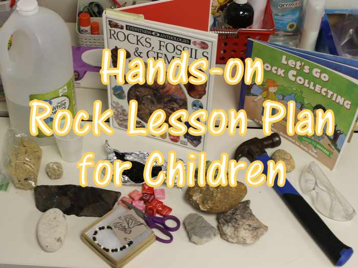 Hands-on Rock Classification Lesson Plan