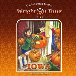 Wright on Time: Iowa (Volume 6) by Lisa M. Cottrell-Bentley - Image is from amazon.com