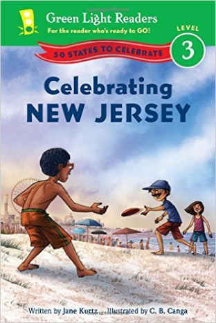 Celebrating New Jersey: 50 States to Celebrate (Green Light Readers Level 3) by Jane Kurtz and C.B. Canga