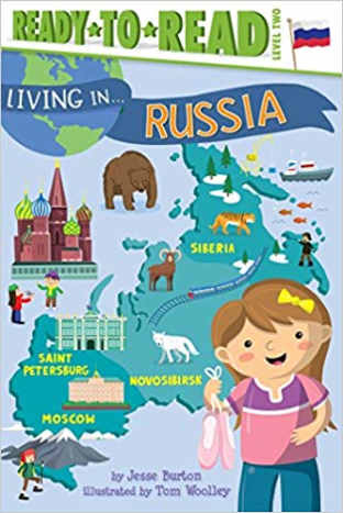 Living in . . . Russia by Jesse Burton 