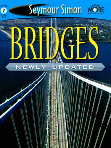 Bridges by Seymour Simon - Book image is from amazon .com.