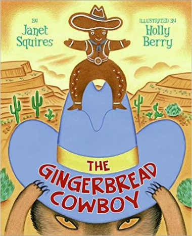 The Gingerbread Cowboy by Janet Squires - Book images are from amazon.com.