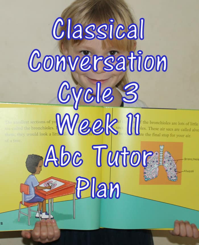 Classical Conversations CC Cycle 3 Week 11 Lesson for Abecedarians - CC C3W11