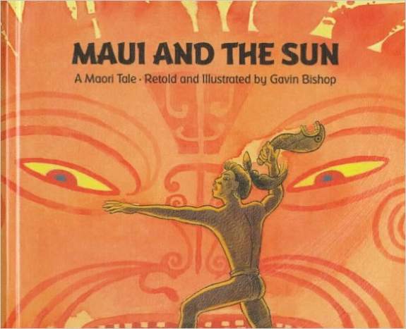 Maui and the Sun by Gavin Bishop - Images are from amazon.com.