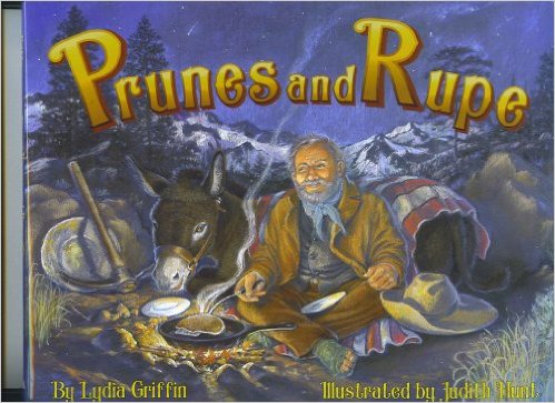 Prunes and Rupe by Lydia Griffin - Image is from amazon.com