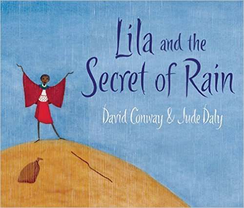 Lila and the Secret of Rain by David Conway - Image credit: amazon.com