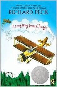 A Long Way From Chicago by Richard Peck - Image is from amazon.com