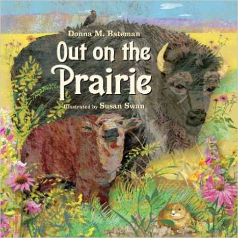 Out on the Prairie by Donna M. Bateman