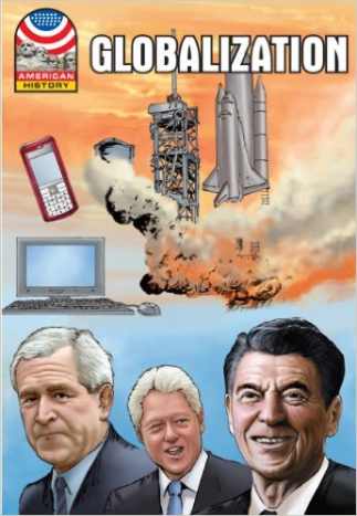 Globalization: 1977-2008- Graphic U.S. History (Saddleback Graphic: U.S. History) by Saddleback Educational Publishing