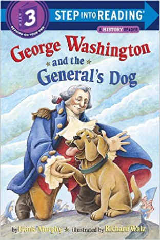 George Washington and the General's Dog (Step-Into-Reading, Step 3) by Frank Murphy