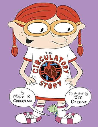 The Circulatory Story by Mary K. Corcoran - Book images came from amazon.com.